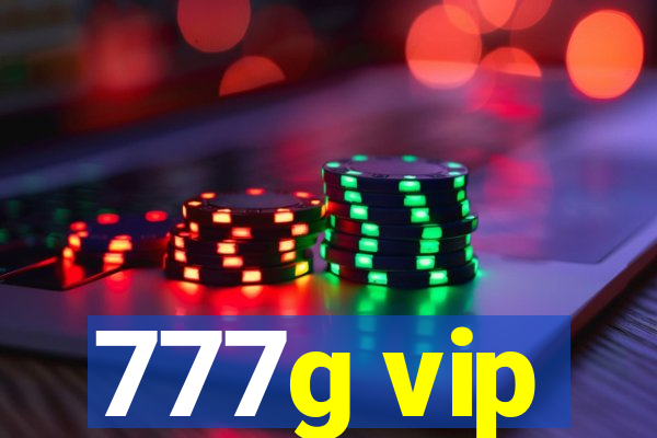 777g vip